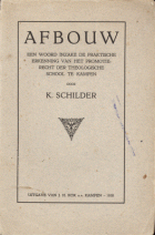 Afbouw, K. Schilder